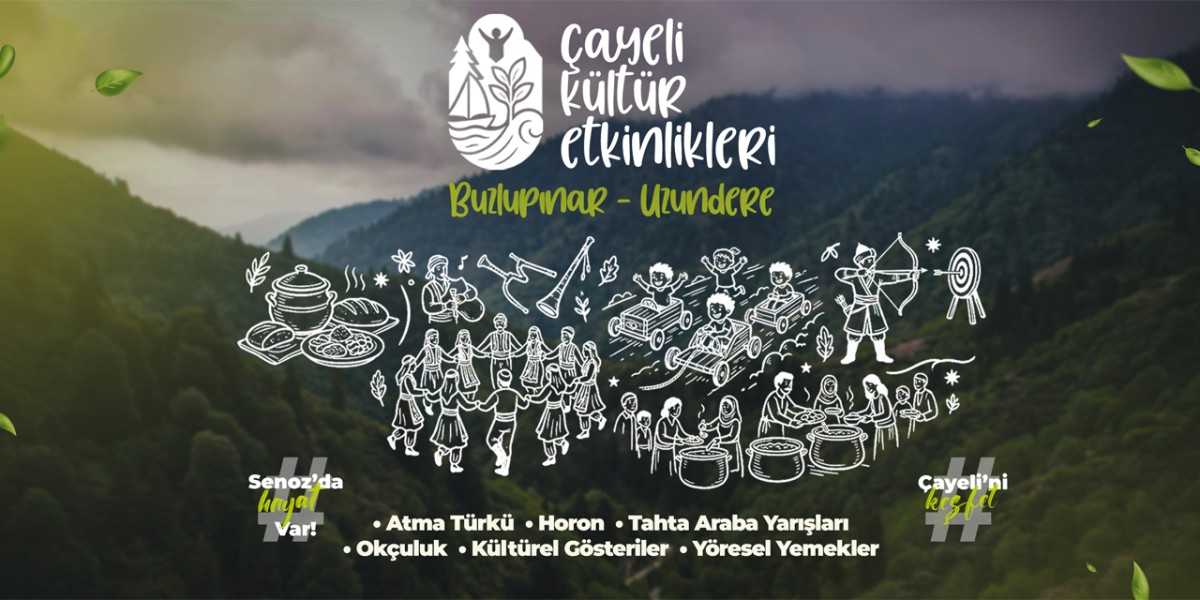 Çayeli’nde kültür ve gelenekler yeniden buluşuyor