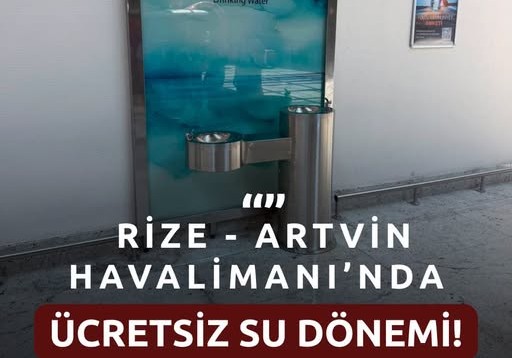 Rize-Artvin Havalimanı’nda Yolcular İçin Ücretsiz Su Sebili Hizmeti