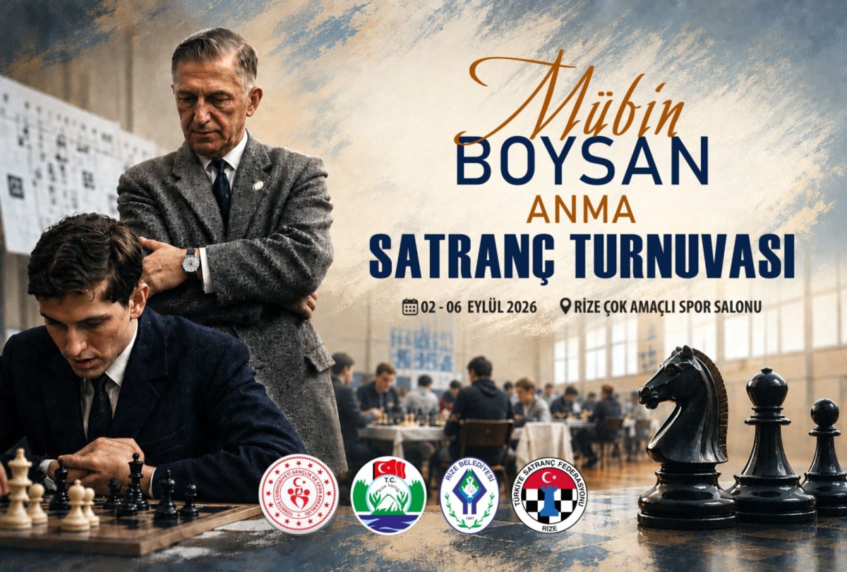 Satrancın Kalbi Rize’de Atacak! Uluslararası Mübin Boysan Turnuvası Başlıyor